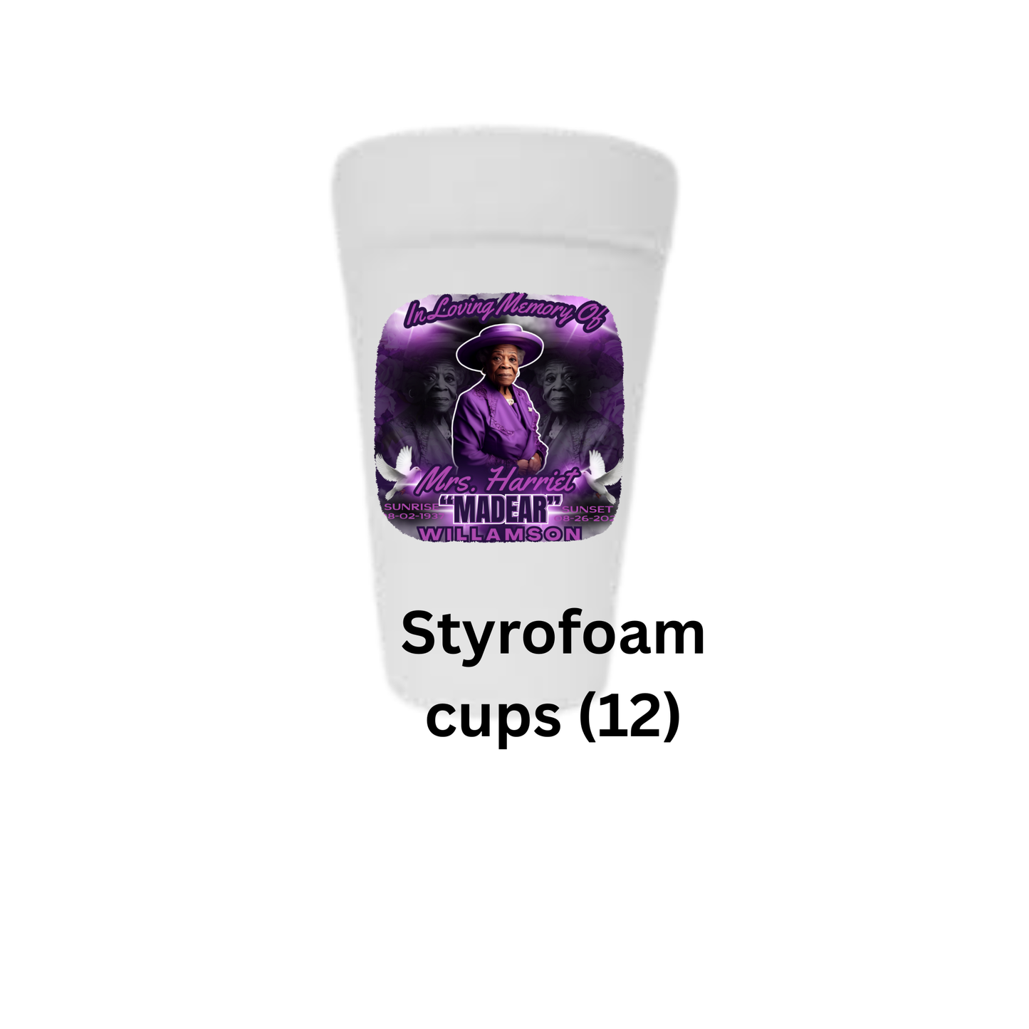 Memorial Styrofoam Cup